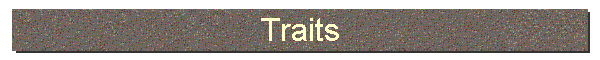 Traits